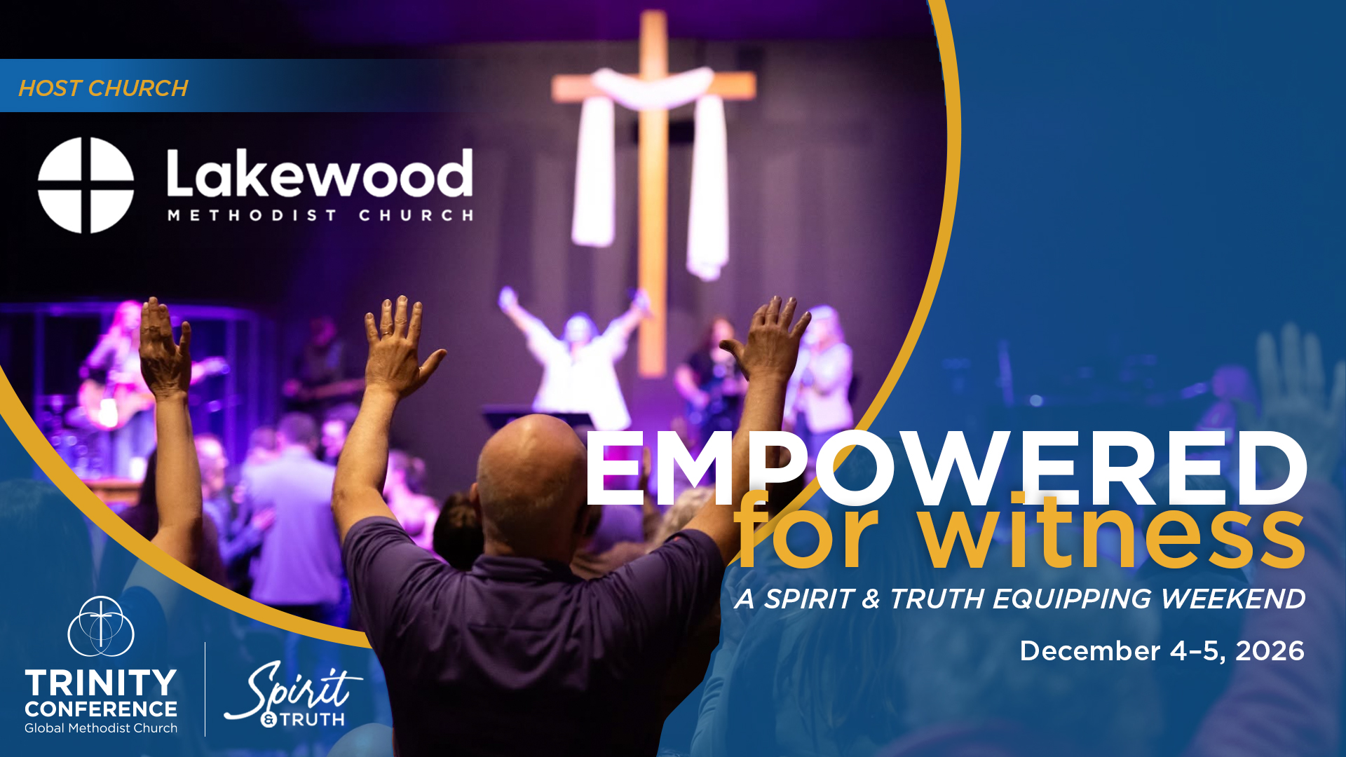 A promotional graphic listing details for the Spirit & Truth Empowered for Witness equipping weekend at Lakewood Methodist Church in Houston, TX
